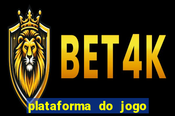 plataforma do jogo do tigrinho chinesa